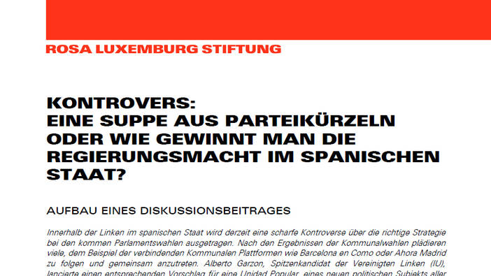 Kontrovers: Eine Suppe aus Parteikürzeln oder wie gewinnt man die Regierungsmacht im spanischen Staat?