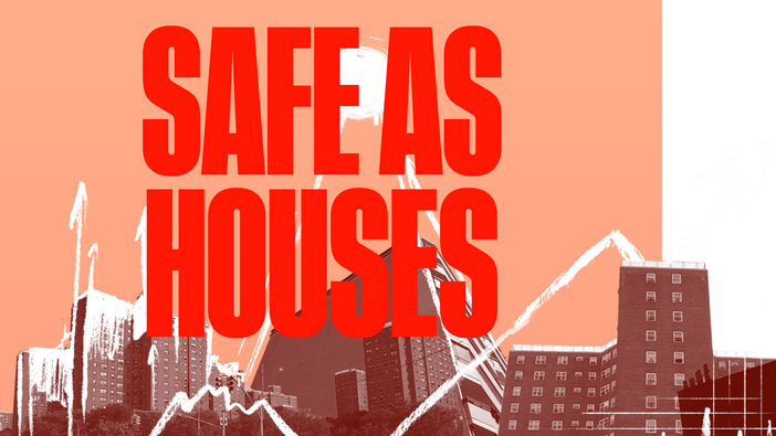 Safe as houses