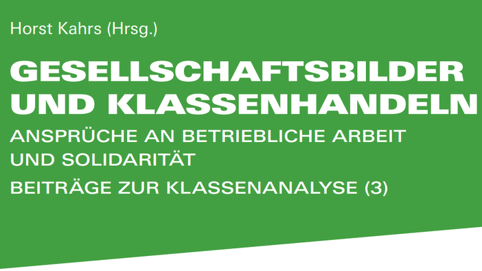 Gesellschaftsbilder und Klassenhandeln