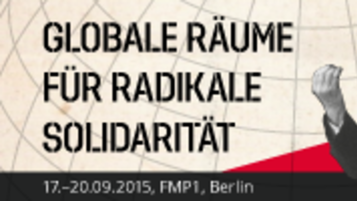 Globale Räume für radikale Solidarität